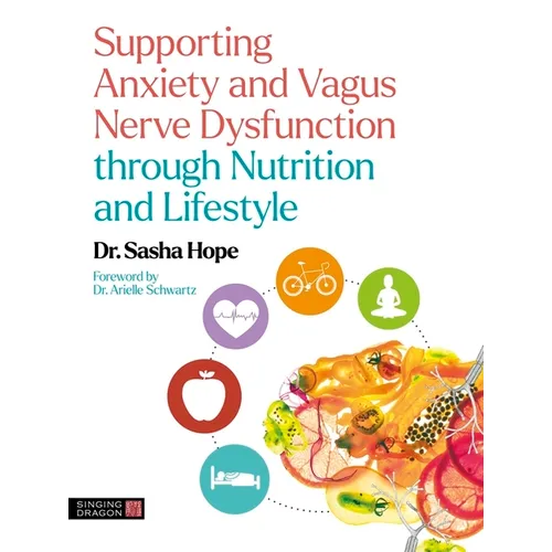 Supporting Anxiety and Vagus Nerve Dysfunction Through Nutrition and Lifestyle