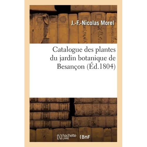 Catalogue des plantes du jardin botanique de Besançon