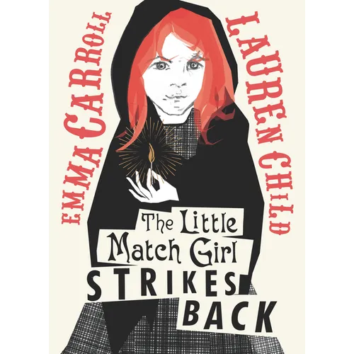 The Little Match Girl Strikes Back