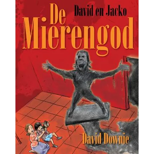 David En Jacko: De Mierengod (Dutch Edition)