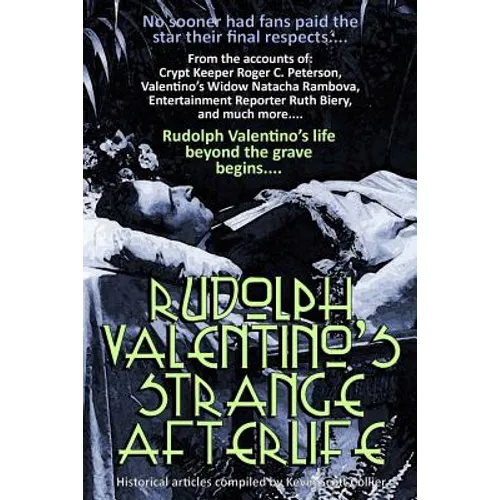 Rudolph Valentino's Strange Afterlife