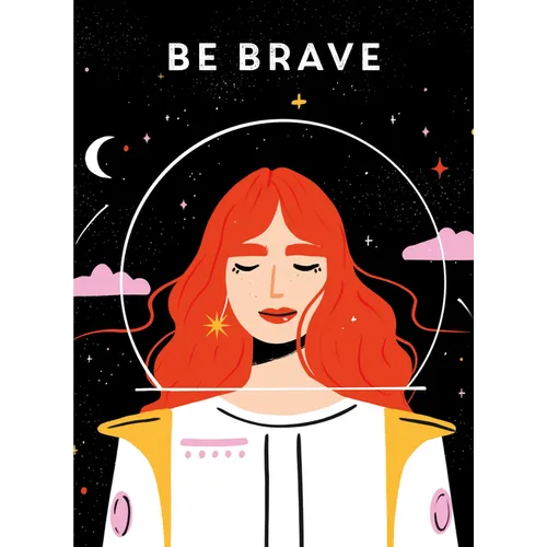 Be Brave