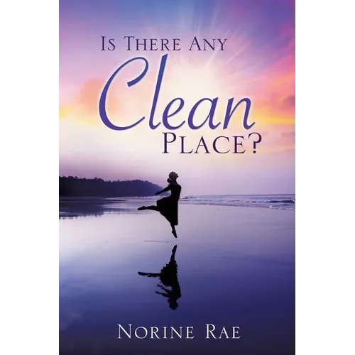 Is There Any Clean Place?