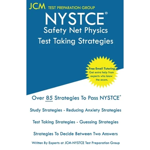 NYSTCE Safety Net Physics - Test Taking Strategies