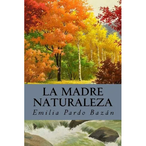 La madre naturaleza
