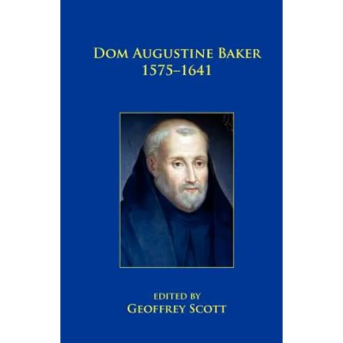 Dom Augustine Baker 1575-1641