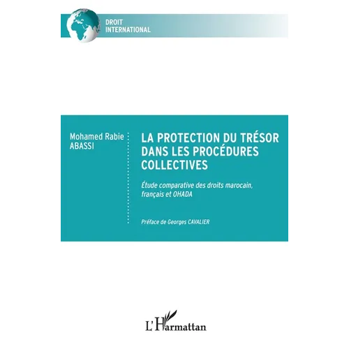 La protection du trésor dans les procédures collectives: Étude comparative des droits marocain, français et OHADA