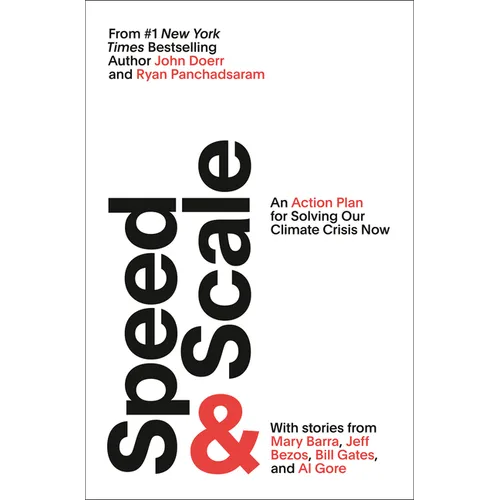 Speed & Scale: An Action Plan for Solving Our Climate Crisis Now