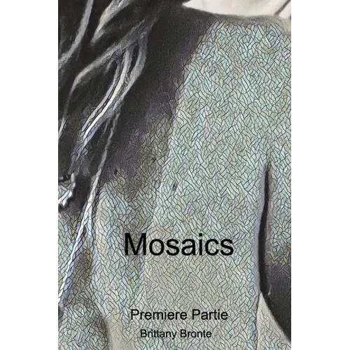 Mosaics Premiere Partie