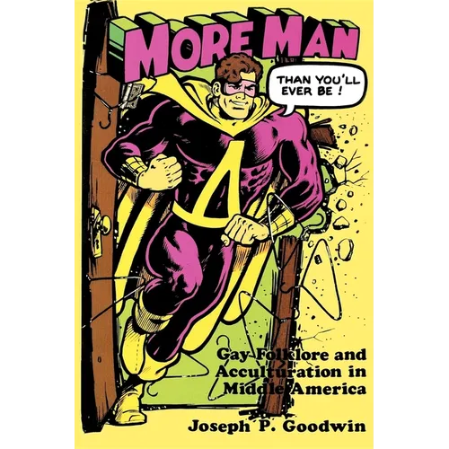 More Man Than You'll Ever Be
