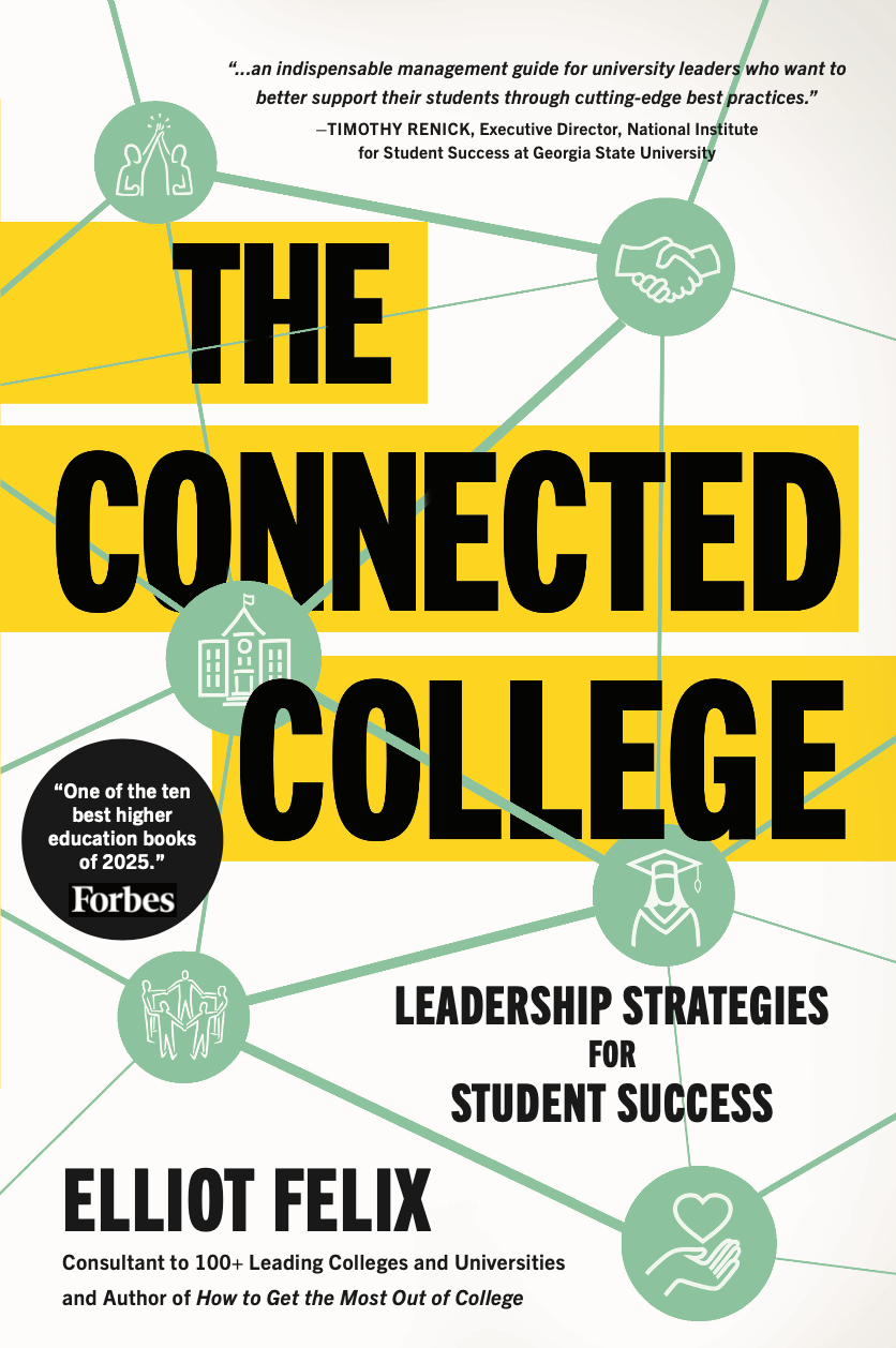 The Connected College: Leadership Strategies for Student Success Book