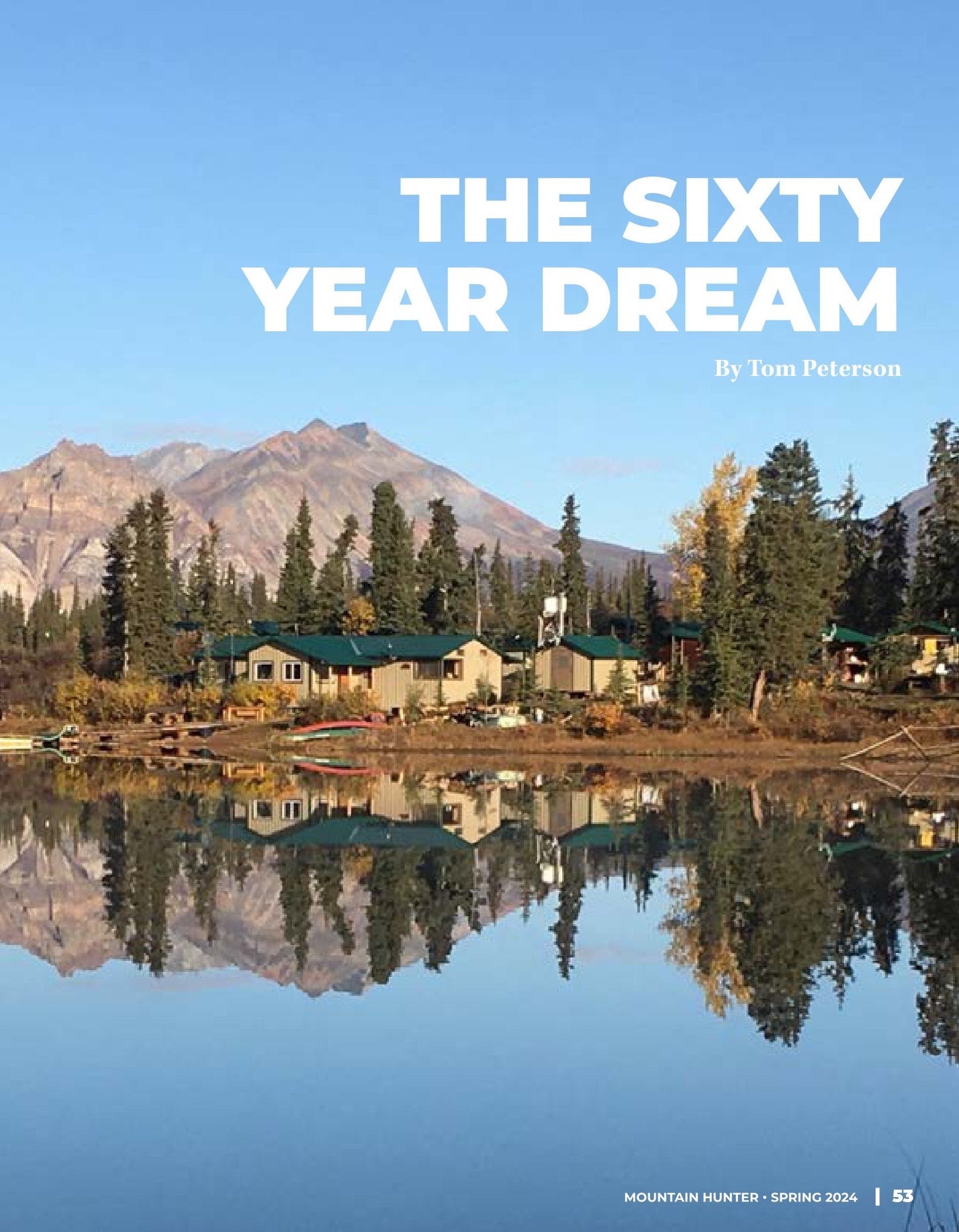 Mountain Hunter - Spring 2024: Stories From All Walks Of Life, Becoming A Huntress, Old Man Mountain, GOABC Convention, New School, Seniors Can Do It Too, The Sixty Year Dream, Story Contest & More!