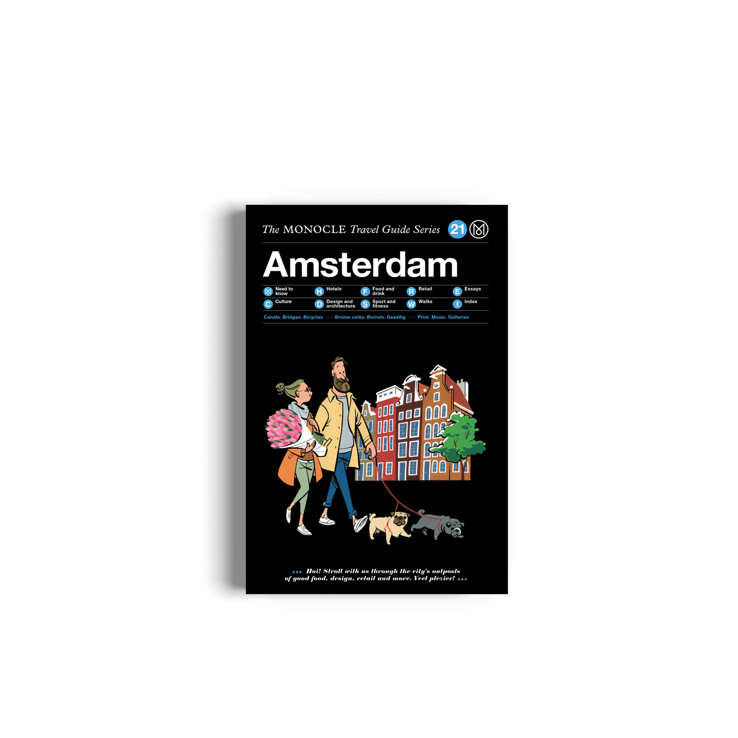 Amsterdam: The Monocle Travel Guide Series (Updated Version) Book