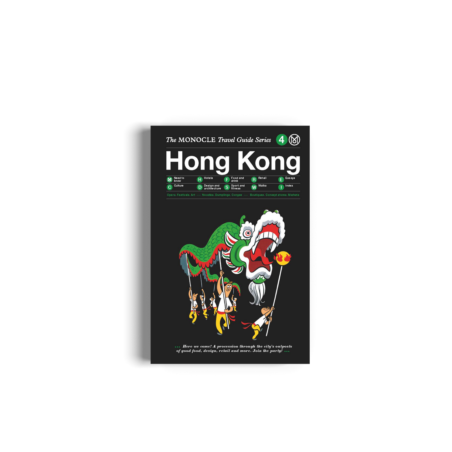 Hong Kong: The Monocle Travel Guide Series (Updated Version) Book