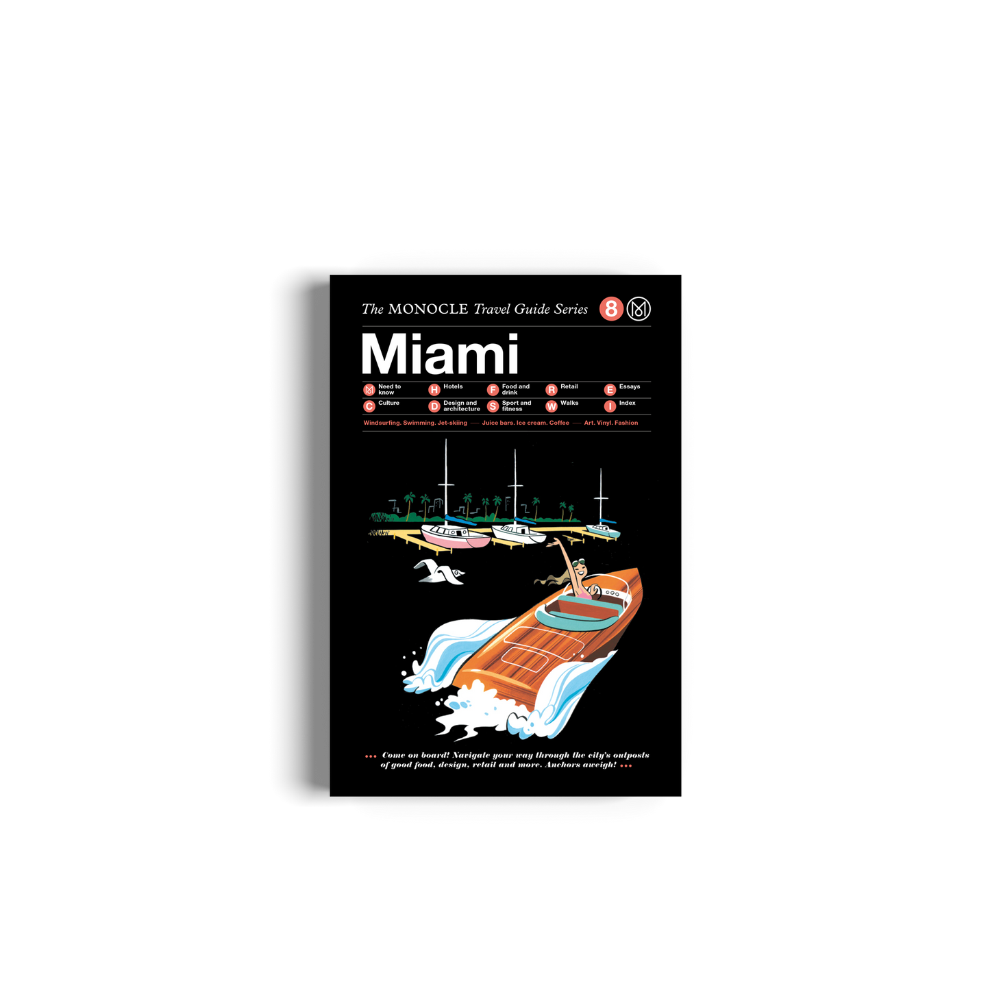 Miami: The Monocle Travel Guide Series Book