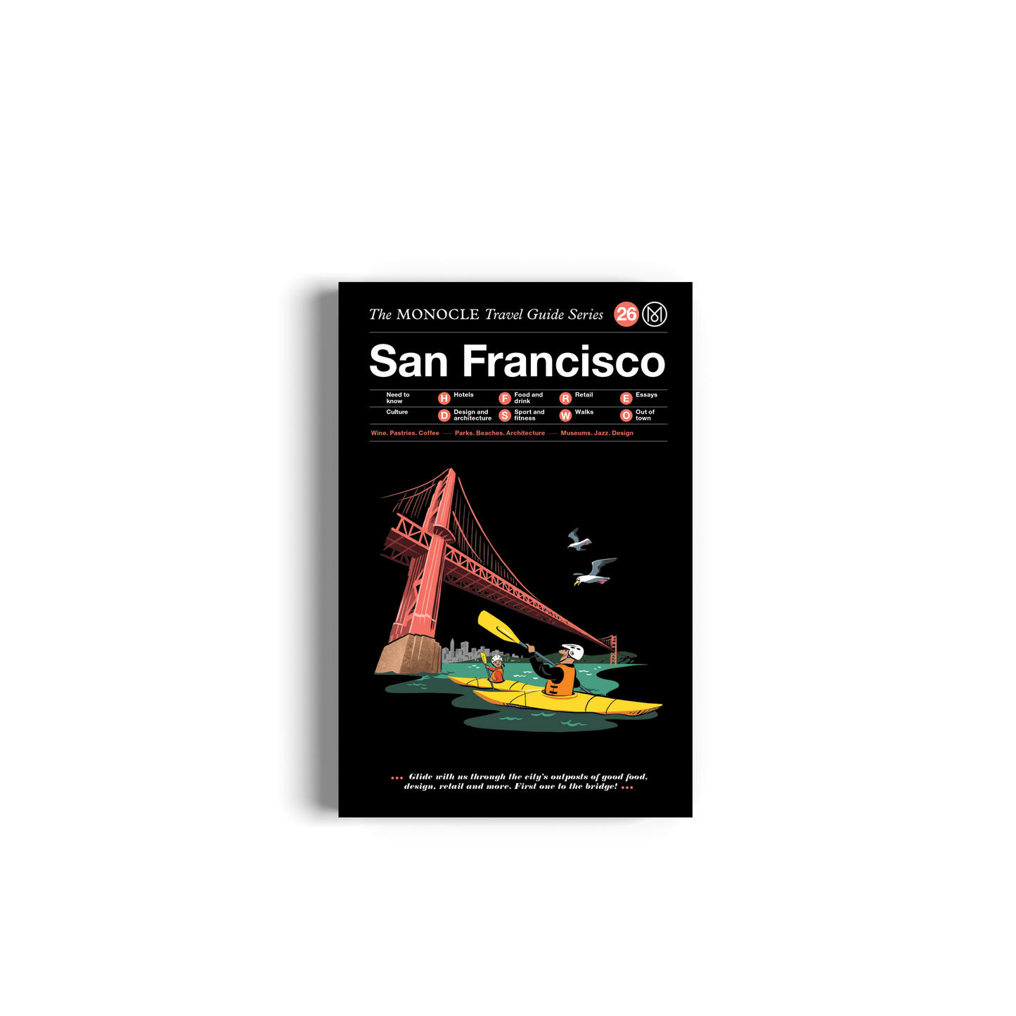 San Francisco: The Monocle Travel Guide Series Book