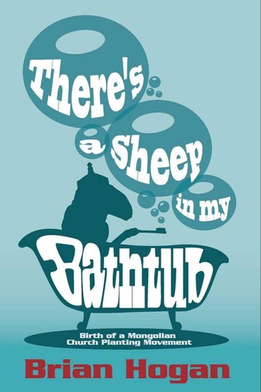 There's a Sheep in My Bathtub: A Missionary Memoir Book