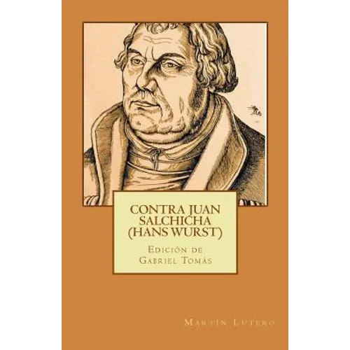 Contra Juan Salchicha (Hans Wurst)
