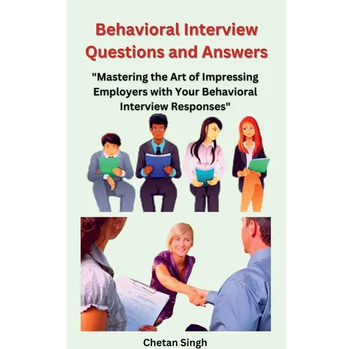Behavioral Interview Questions and Answers