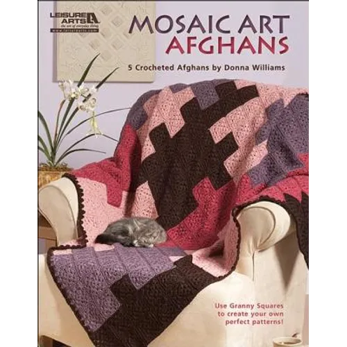 Mosaic Art Afghans: 5 Crocheted Afghans