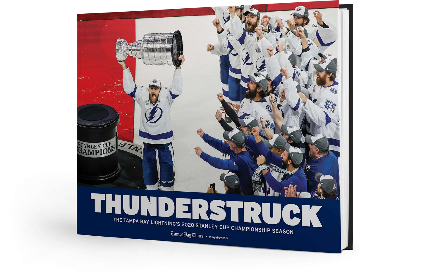 THUNDERSTRUCK: The Tampa Bay Lightning’s 2020 Stanley Cup Championship Season Book