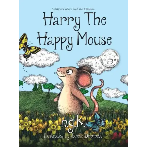Harry The Happy Mouse (Hardback): The international bestseller teaching children to be kind to each other.