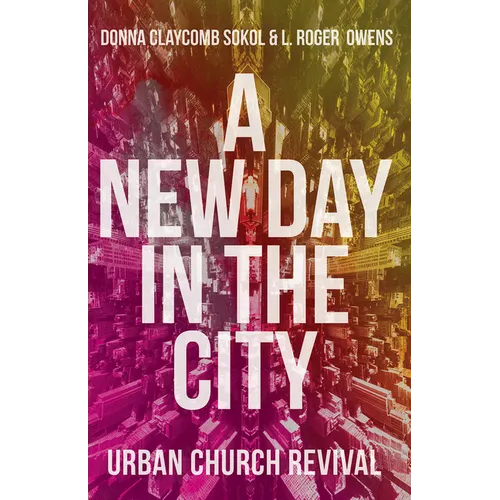 A New Day in the City: Urban Church Revival