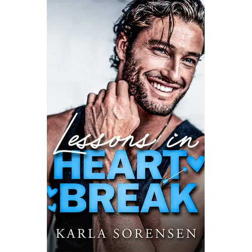 Lessons in Heartbreak