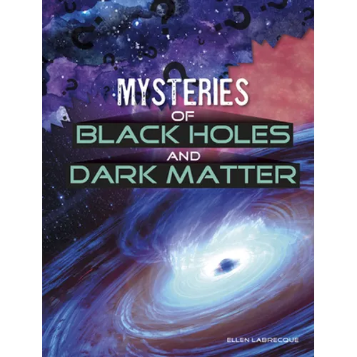 Mysteries of Black Holes and Dark Matter