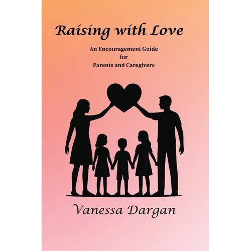 Raising with Love