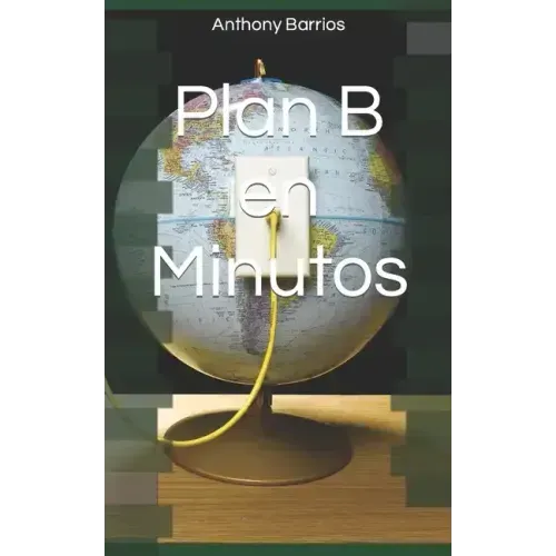 Plan B en Minutos