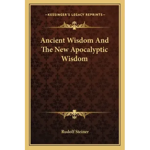 Ancient Wisdom and the New Apocalyptic Wisdom