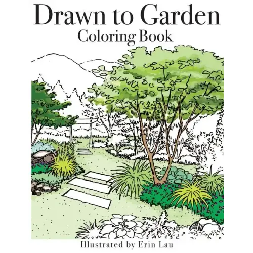 Drawn to Garden Coloring Book