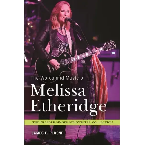 The Words and Music of Melissa Etheridge