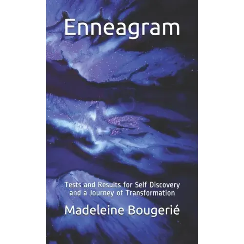 Enneagram: Tests and Results for Self Discovery and a Journey of Transformation