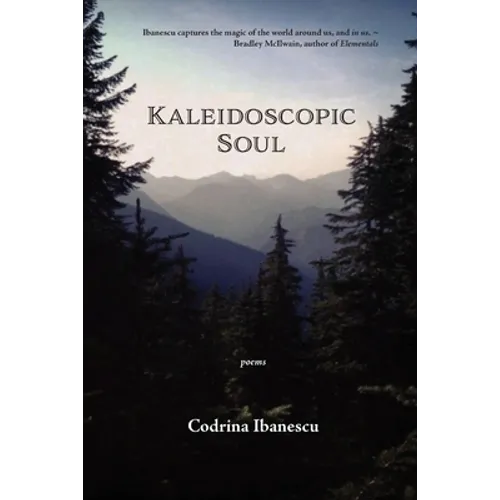 Kaleidoscopic Soul: poems