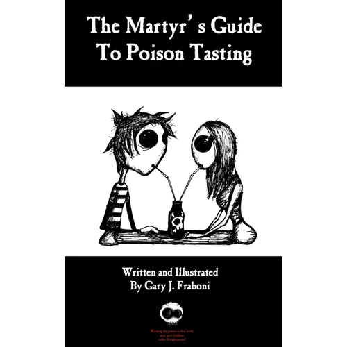 The Martyr's Guide to Poison Tasting