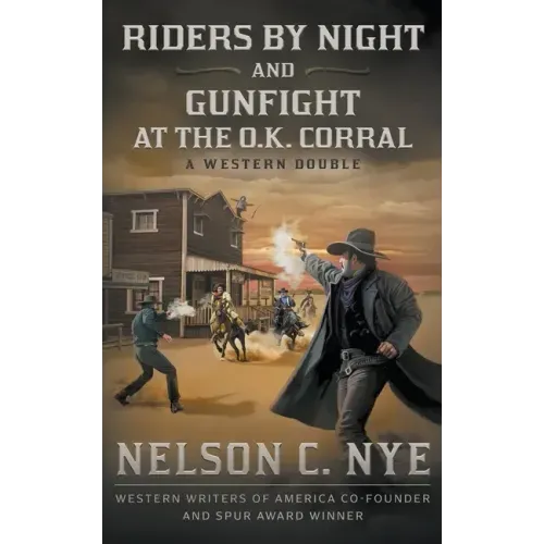 Riders By Night and Gunfight At The O.K. Corral: A Western Double