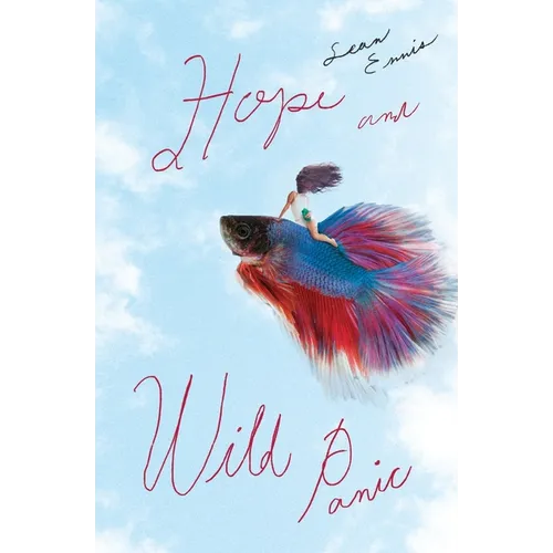 Hope and Wild Panic