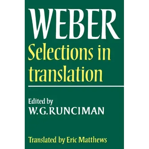 Max Weber: Selections in Translation