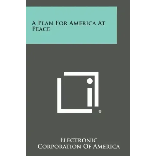 A Plan for America at Peace