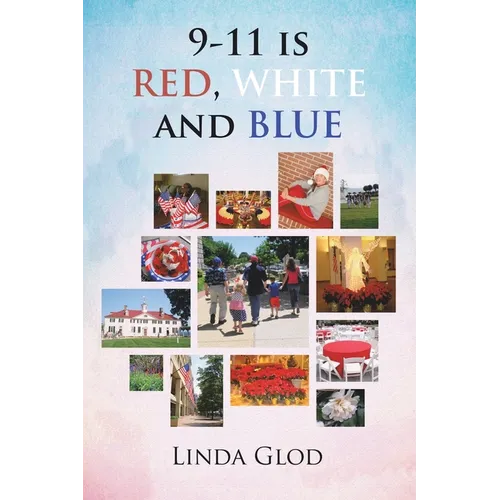 9-11 is RED, WHITE and BLUE