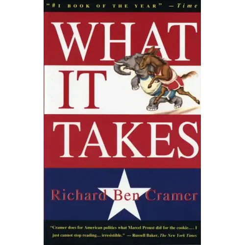What It Takes: The Way to the White House