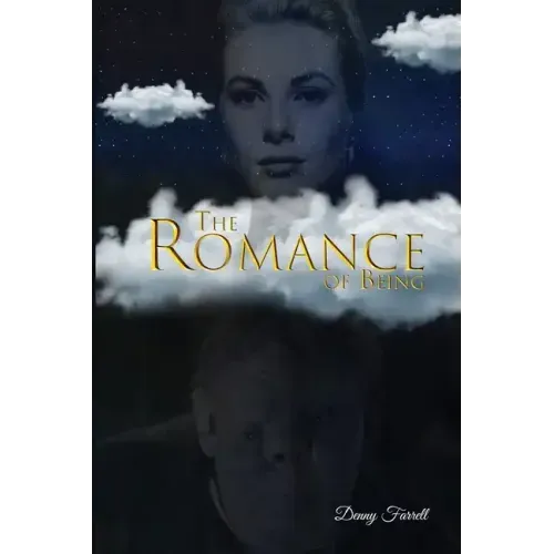 The Romance of Being