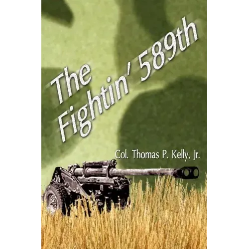 The Fightin' 589th