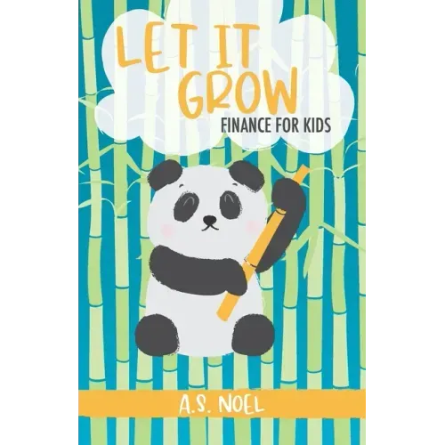 Let It Grow: Finance for Kids