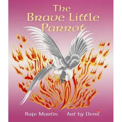 The Brave Little Parrot