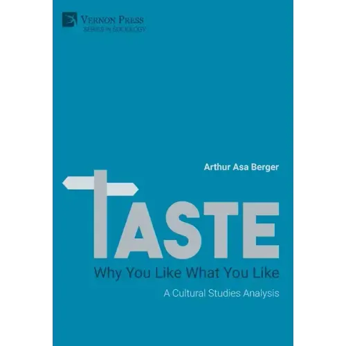 Taste: A Cultural Studies Analysis