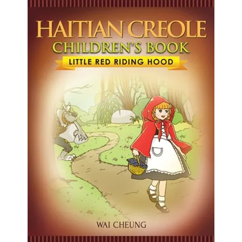 Haitian Creole Children's Book: Little Red Riding Hood