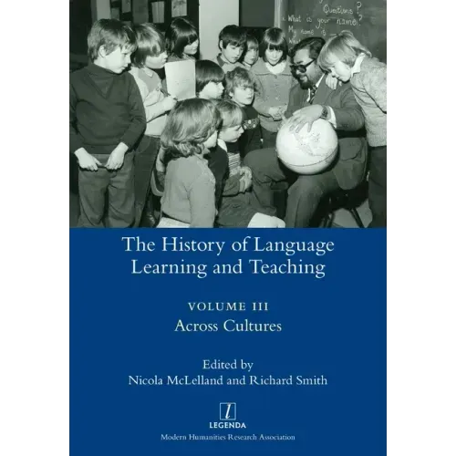 The History of Language Learning and Teaching III: Across Cultures